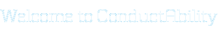 Welcome to ConductAbility